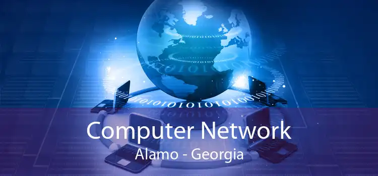 Computer Network Alamo - Georgia