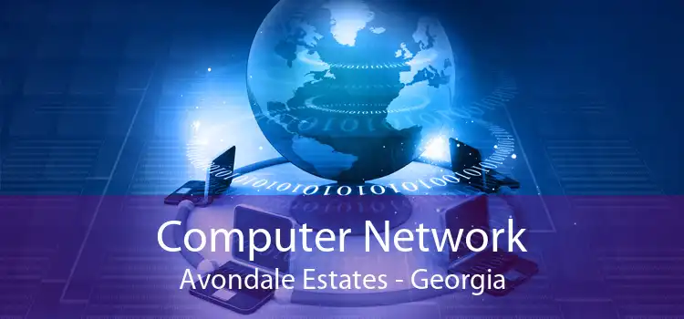 Computer Network Avondale Estates - Georgia
