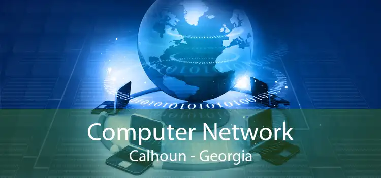Computer Network Calhoun - Georgia