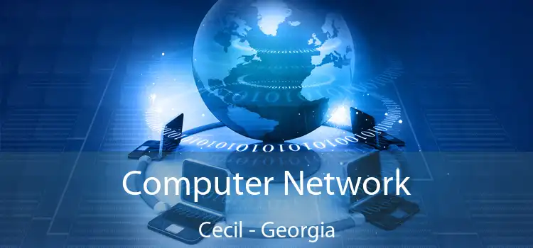 Computer Network Cecil - Georgia