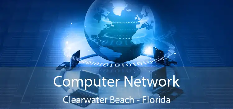 Computer Network Clearwater Beach - Florida