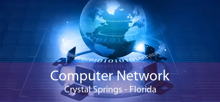 Computer Network Crystal Springs - Florida