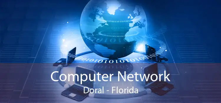 Computer Network Doral - Florida