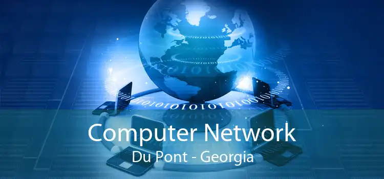 Computer Network Du Pont - Georgia