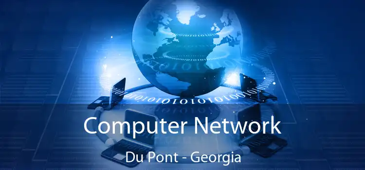 Computer Network Du Pont - Georgia