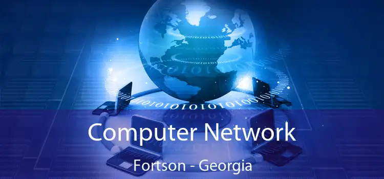 Computer Network Fortson - Georgia