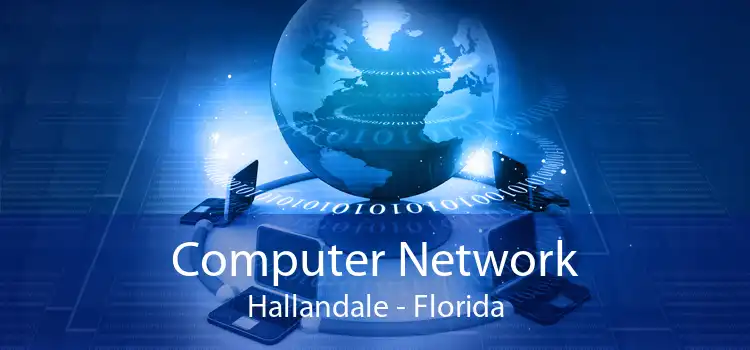 Computer Network Hallandale - Florida