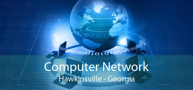 Computer Network Hawkinsville - Georgia