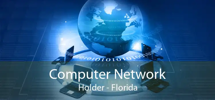 Computer Network Holder - Florida