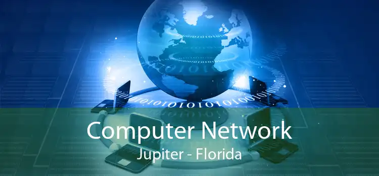 Computer Network Jupiter - Florida