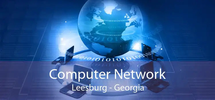 Computer Network Leesburg - Georgia