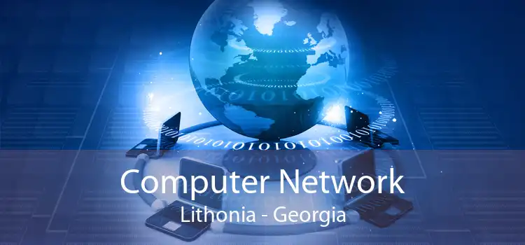 Computer Network Lithonia - Georgia