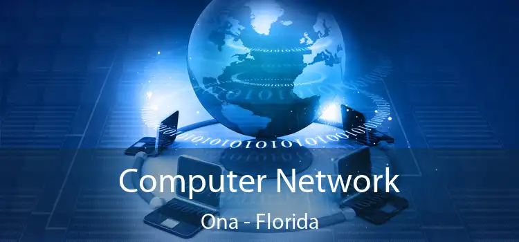 Computer Network Ona - Florida