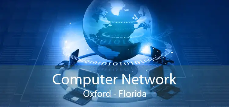 Computer Network Oxford - Florida