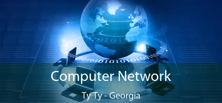 Computer Network Ty Ty - Georgia