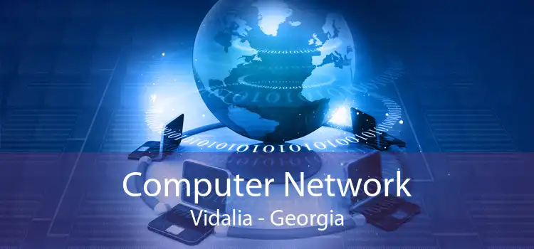Computer Network Vidalia - Georgia