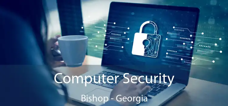 Computer Security Bishop - Georgia