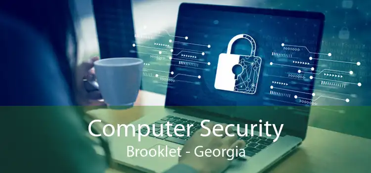 Computer Security Brooklet - Georgia