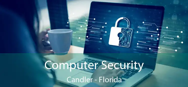 Computer Security Candler - Florida