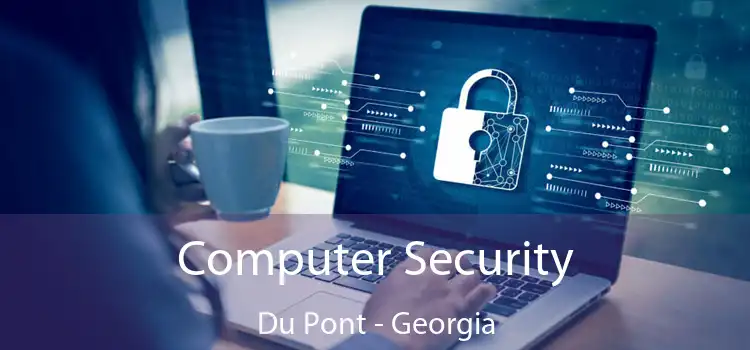 Computer Security Du Pont - Georgia