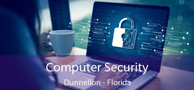 Computer Security Dunnellon - Florida