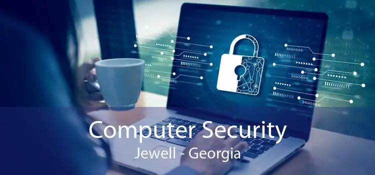 Computer Security Jewell - Georgia
