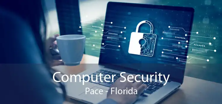 Computer Security Pace - Florida