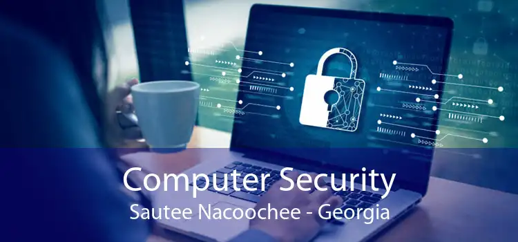 Computer Security Sautee Nacoochee - Georgia