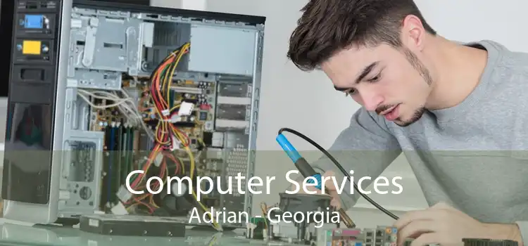 Computer Services Adrian - Georgia