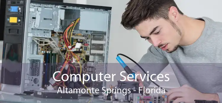 Computer Services Altamonte Springs - Florida
