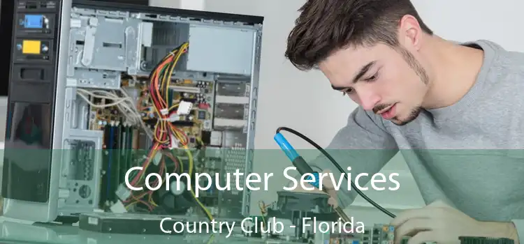 Computer Services Country Club - Florida