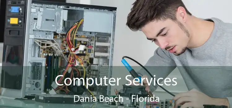 Computer Services Dania Beach - Florida