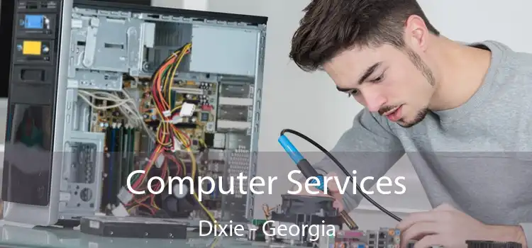 Computer Services Dixie - Georgia