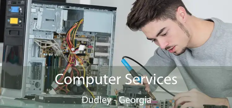 Computer Services Dudley - Georgia