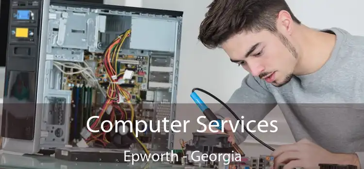 Computer Services Epworth - Georgia