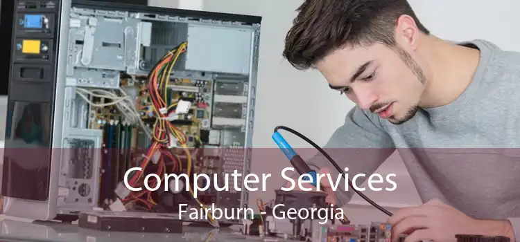 Computer Services Fairburn - Georgia