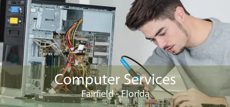 Computer Services Fairfield - Florida