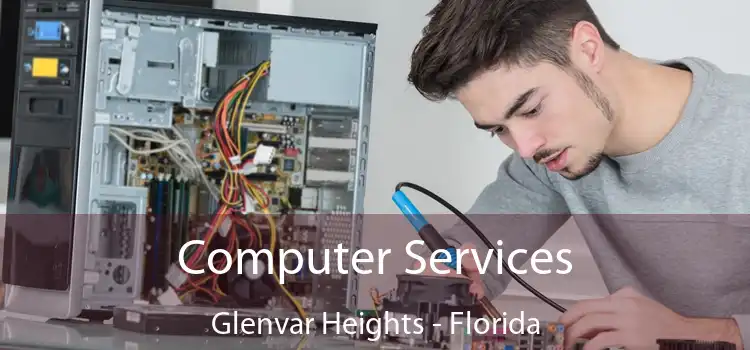 Computer Services Glenvar Heights - Florida