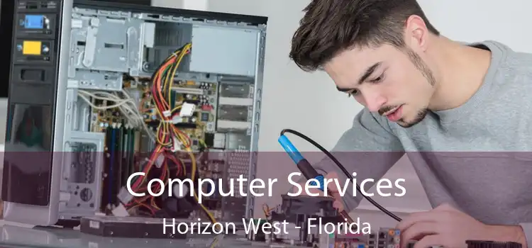 Computer Services Horizon West - Florida