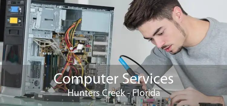 Computer Services Hunters Creek - Florida
