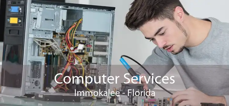 Computer Services Immokalee - Florida