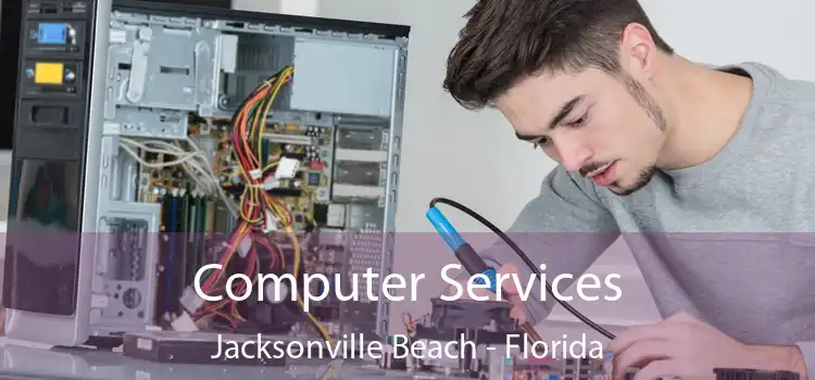 Computer Services Jacksonville Beach - Florida