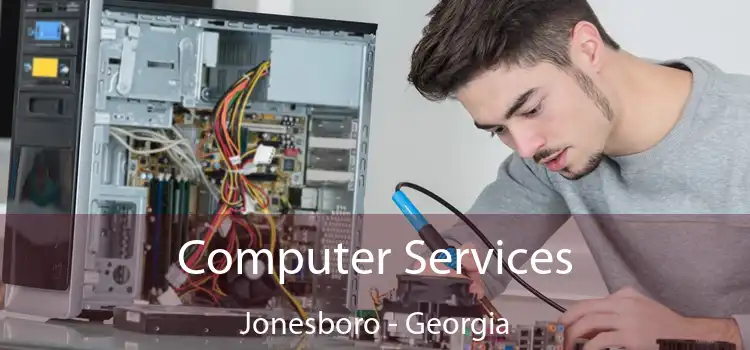 Computer Services Jonesboro - Georgia