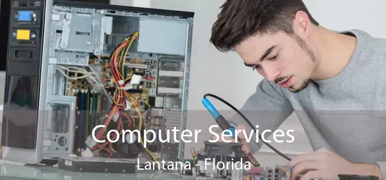 Computer Services Lantana - Florida