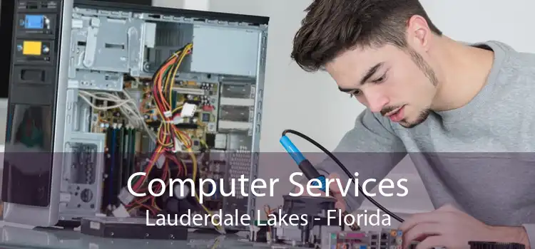 Computer Services Lauderdale Lakes - Florida