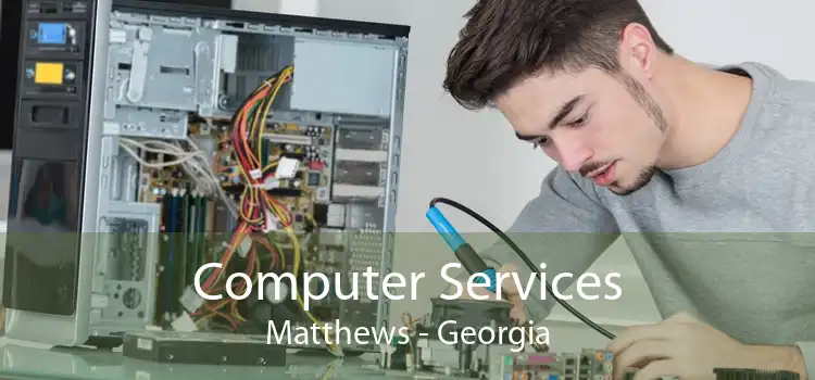 Computer Services Matthews - Georgia