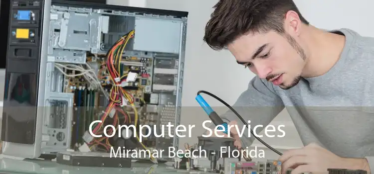 Computer Services Miramar Beach - Florida