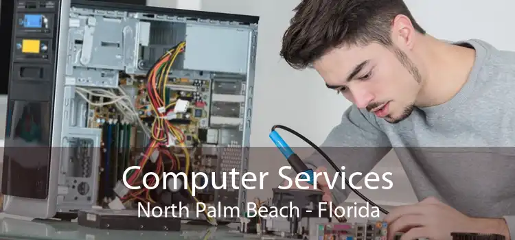 Computer Services North Palm Beach - Florida