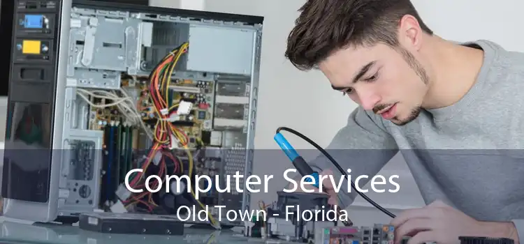Computer Services Old Town - Florida
