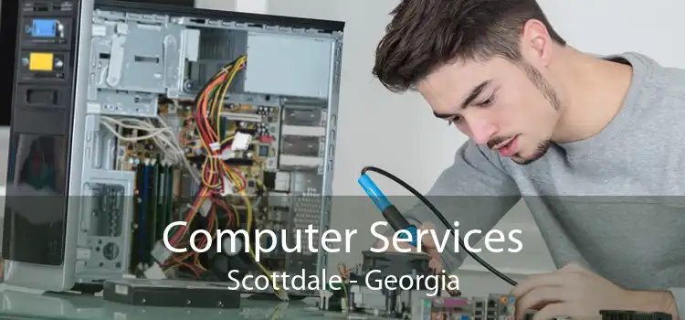 Computer Services Scottdale - Georgia